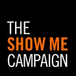 The Show Me Campaign